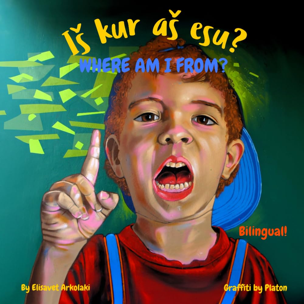 Where am I from? - Iš kur aš esu?: A Lithuanian English bilingual children's book (Lithuanian language edition) (Lithuanian Bilingual Books - Fostering Creativity in Kids)