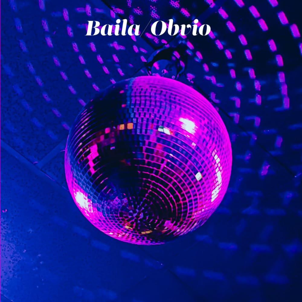 Baila/Obvio