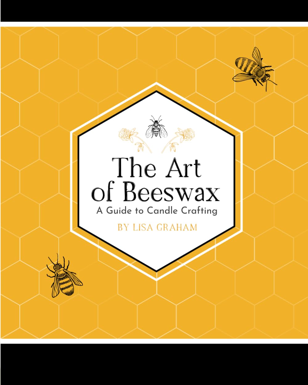 The Art of Beeswax: A Guide to Candle Crafting