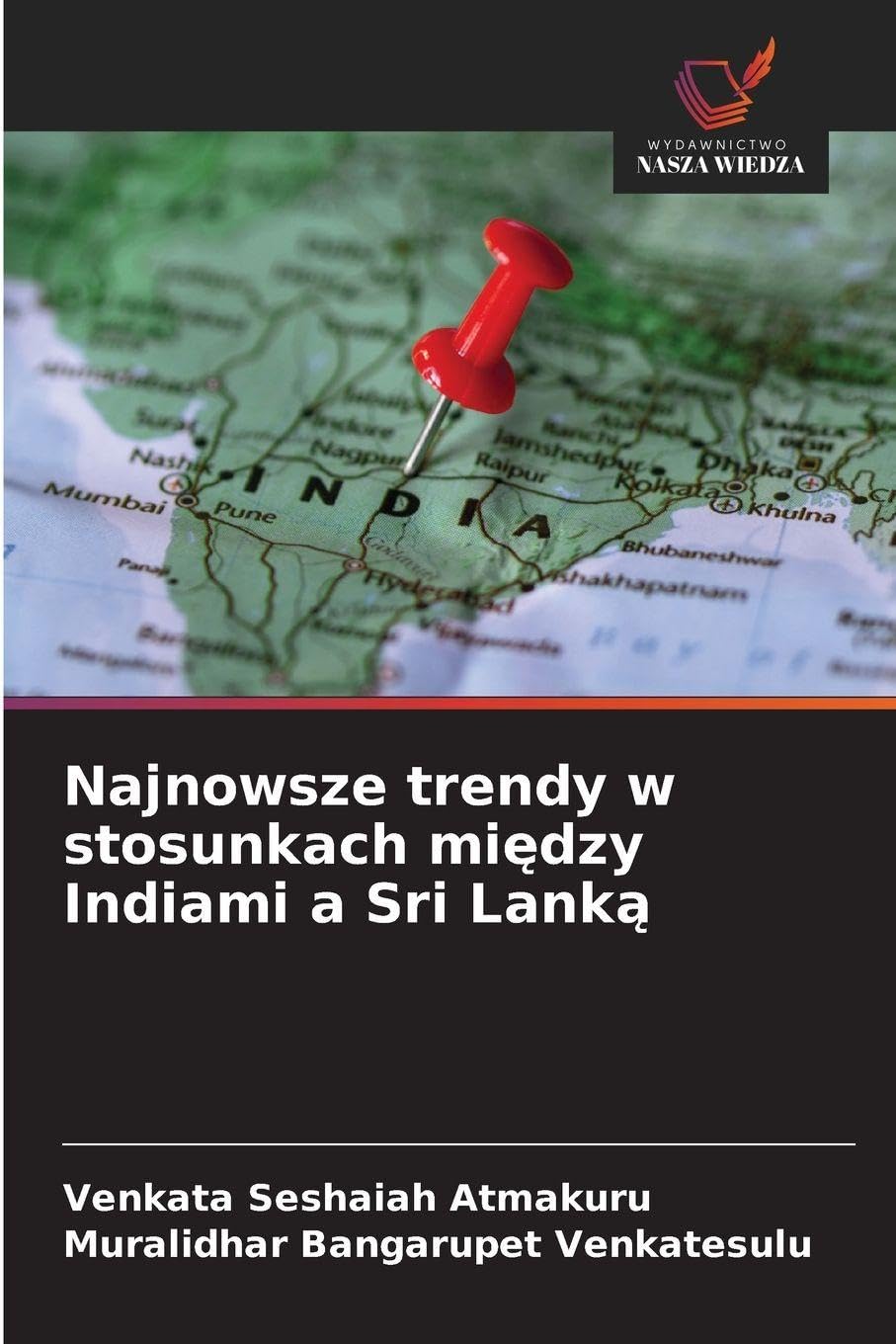 Najnowsze trendy w stosunkach mi¿dzy Indiami a Sri Lank¿