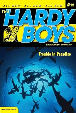 Hardy Boys Trouble In Paradise #12