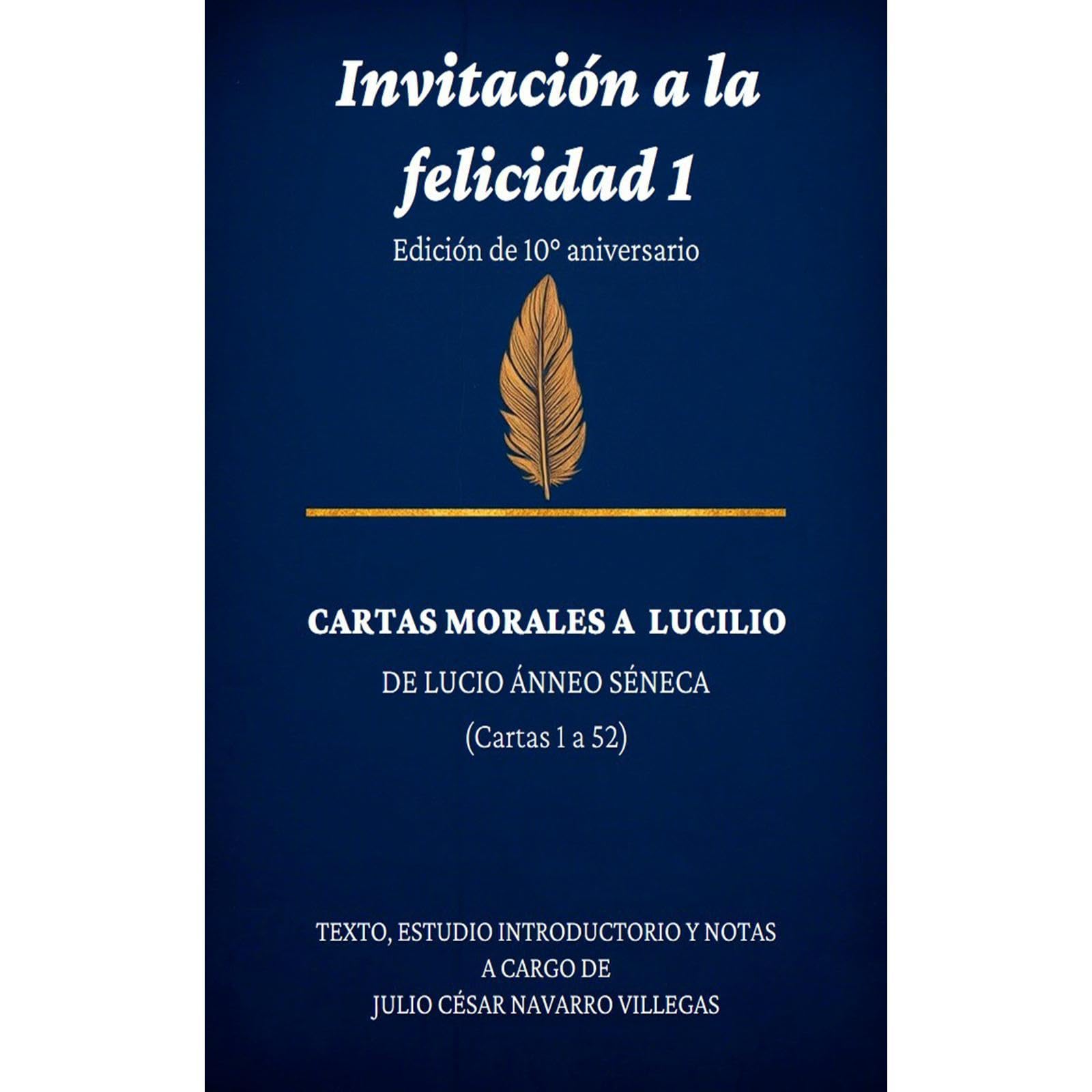 Invitación a la felicidad 1: Edición de 10° aniversario