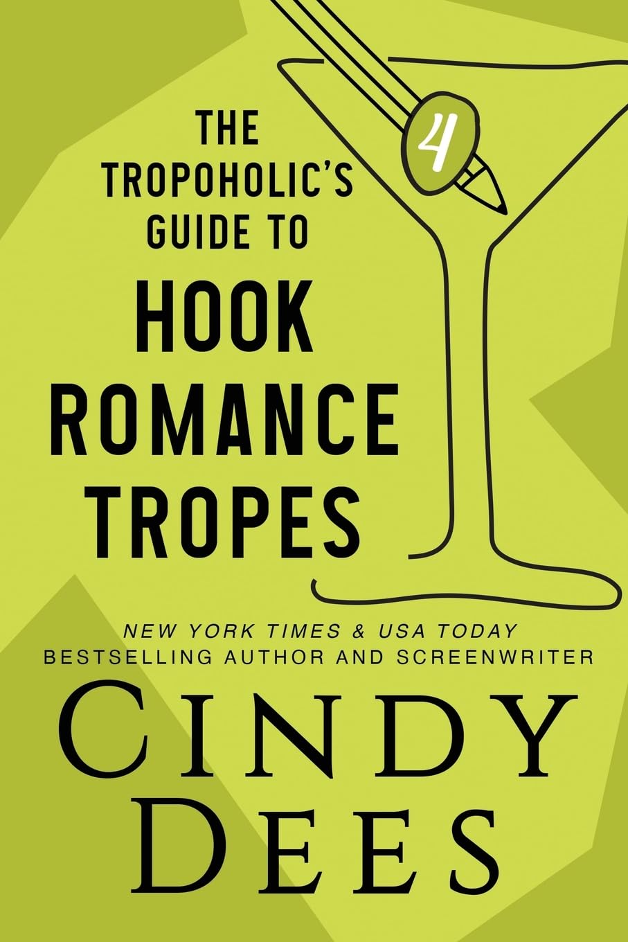 The Tropoholic's Guide to Hook Romance Tropes (The Tropoholic's Guides)