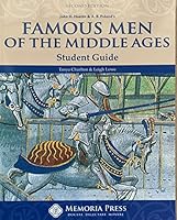 Famous Men of the Middle Ages Student Guide, Second Edition, 2018 1930953461 Book Cover