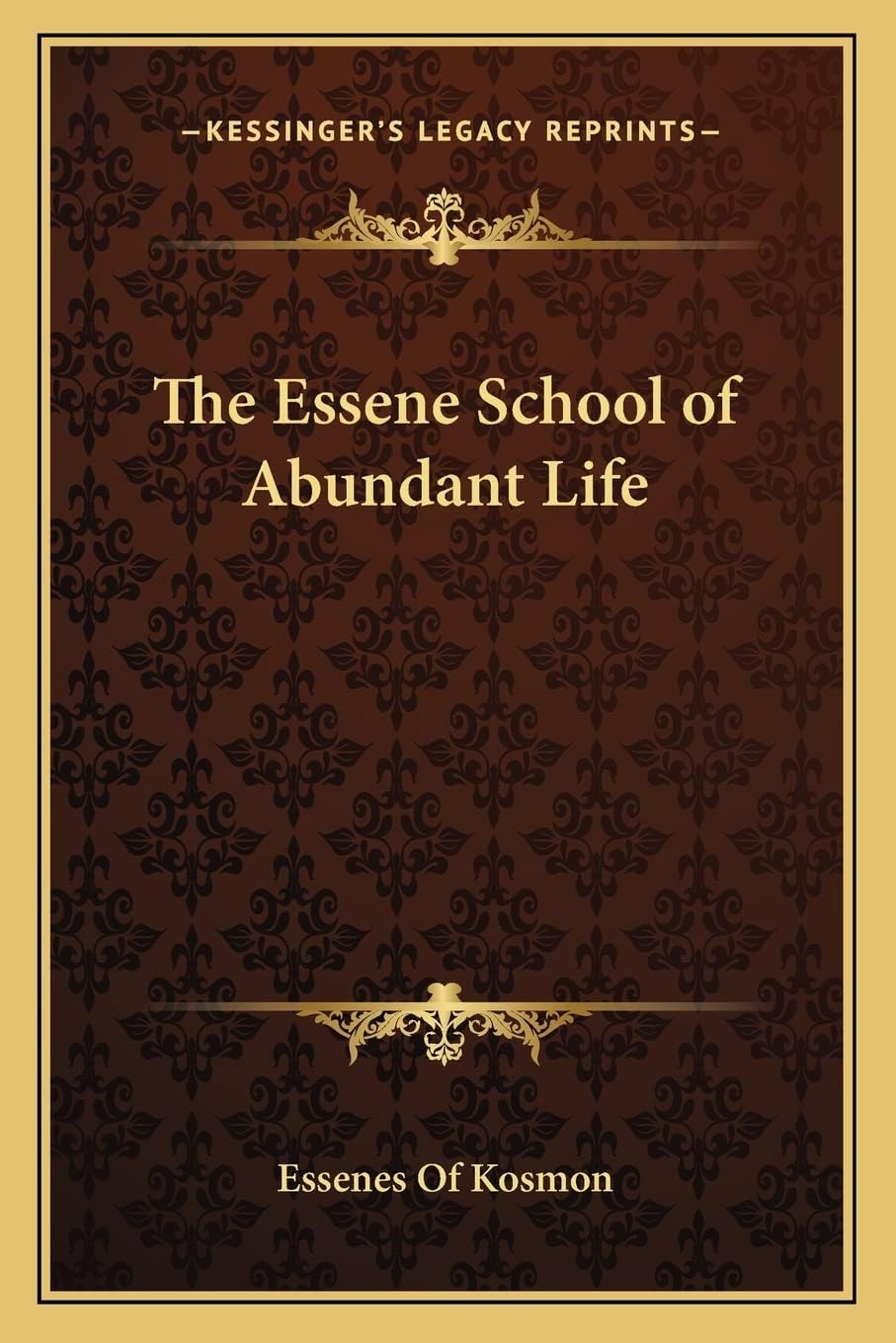 The Essene School of Abundant Life