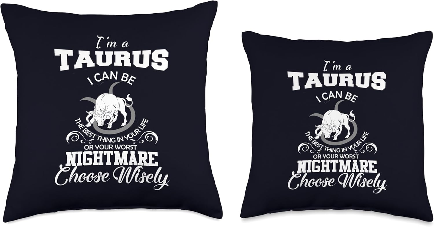I Can Be! Taurus Zodiac Sign Funny Astrology Birthday Party Throw Pillow