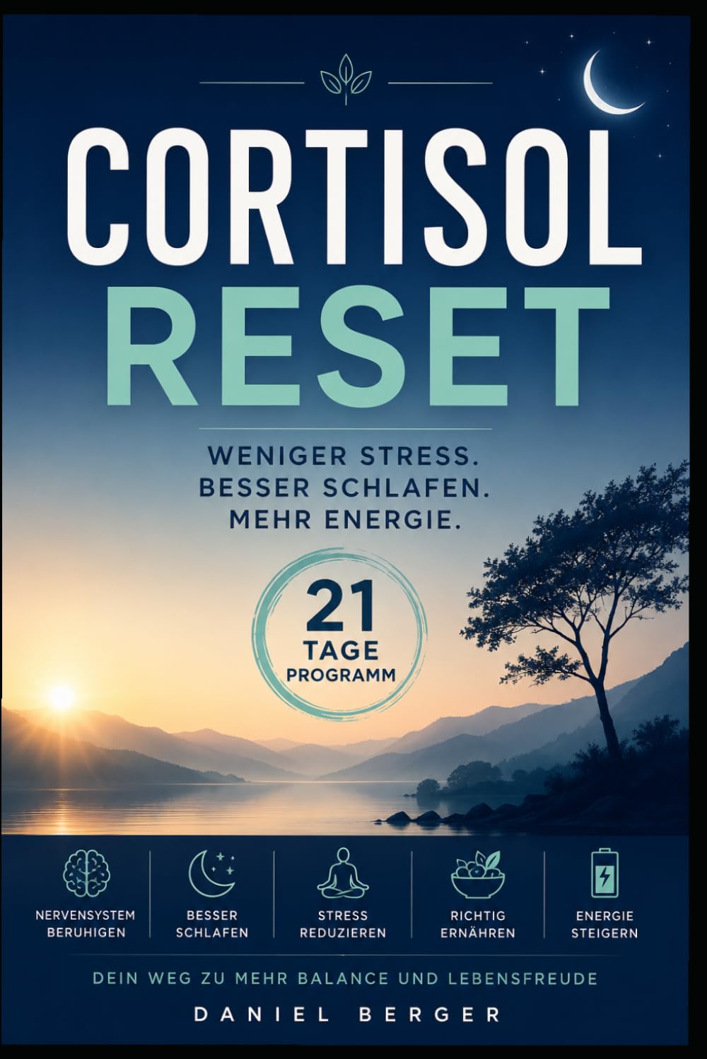 Cortisol Reset: Weniger Sress. Besser schlafen. Mehr Energie.