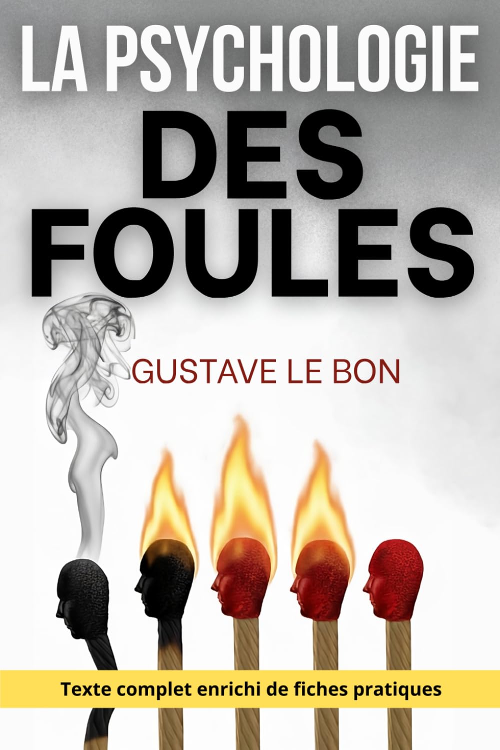 Psychologie des foules et manipulation collective: avec 150 fiches pratiques pour décrypter médias, réseaux et opinions de masse