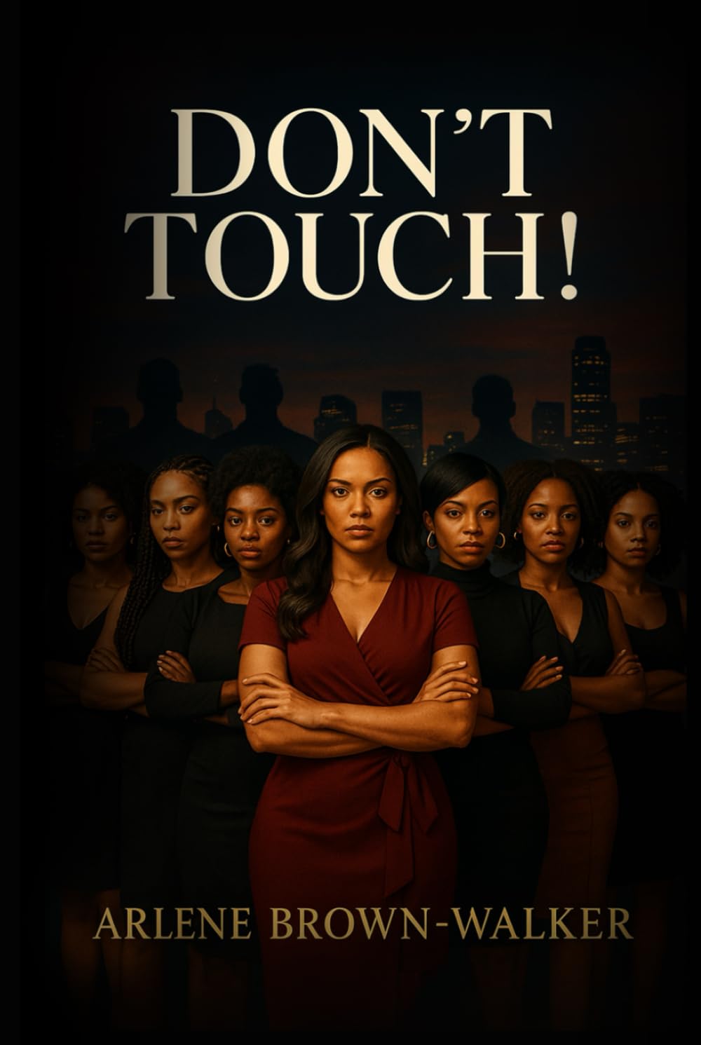 DON’T TOUCH!