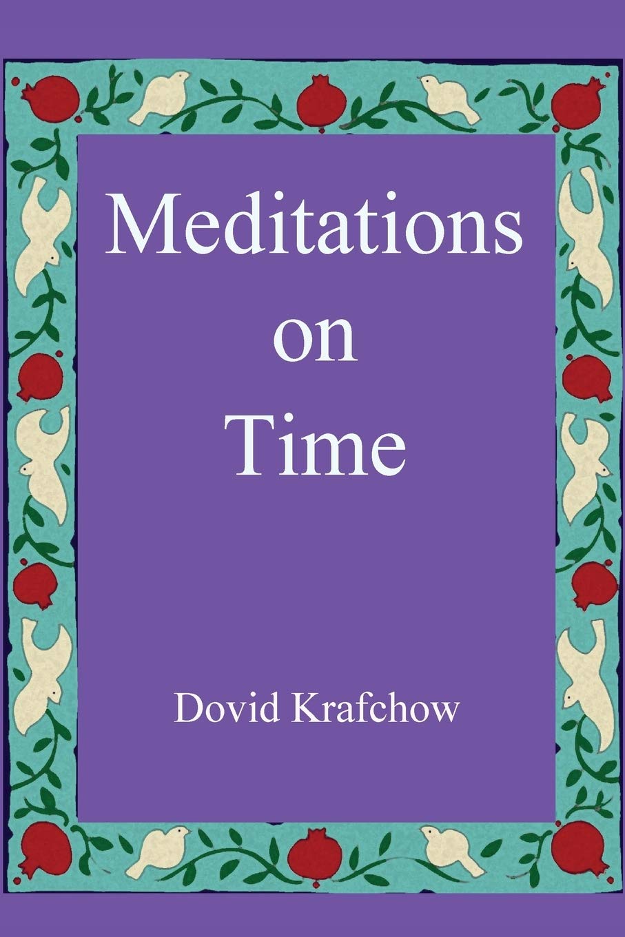 Meditations on Time