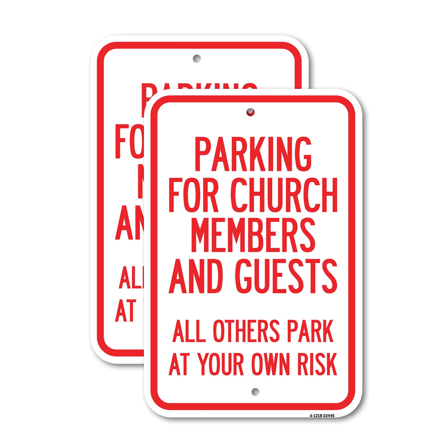 Cartel de aluminio de calibre pesado de 12 x 18 pulgadas (Parking for Church Members and Guests All Others Park at Your Own Risk), 12 x 18 pulgadas, aluminio libre de óxido, resistente a la intemperie