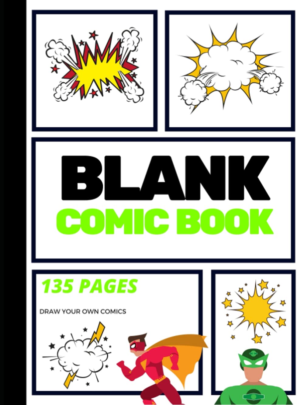 Blank Comic Book: Create Your Own Comic Strip, Blank Comic Panels, 135 Pages, Lime Green (Large, 8.25 x 11 in.) (Action Comics)