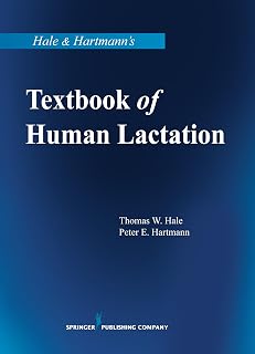 Hale & Hartmann's Textbook of Human Lactation