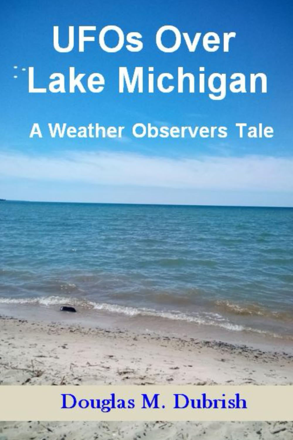 UFOs Over Lake Michigan: A Weather Observers Tale
