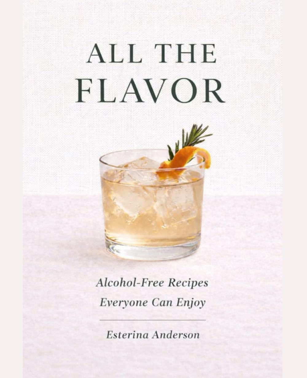 All the Flavor: Alcohol-Free Recipes Everyone Can Enjoy