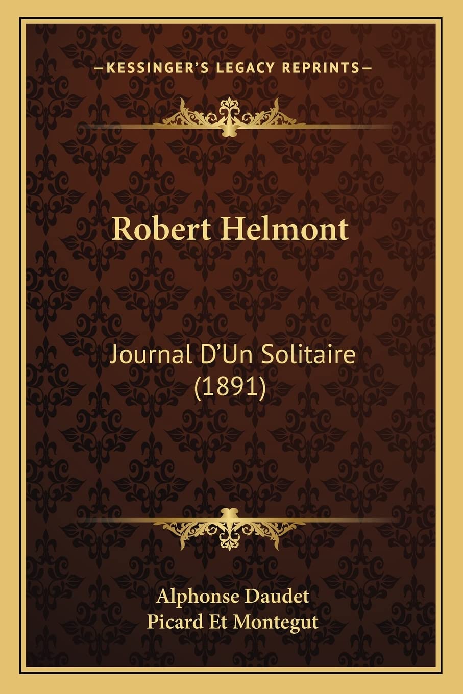 Robert Helmont: Journal D'Un Solitaire (1891)
