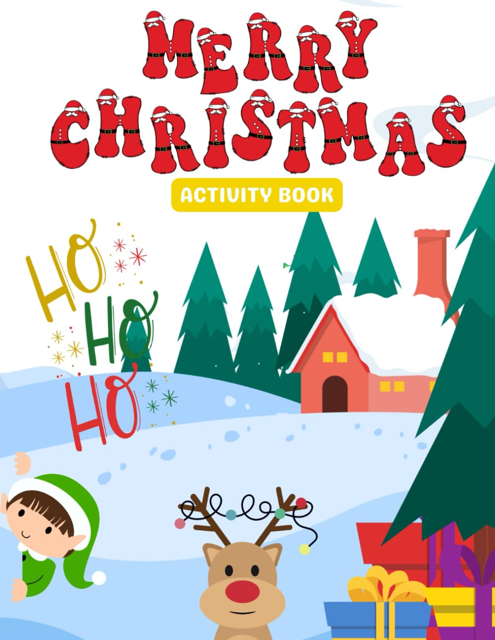 Merry Christmas: Activity Book: Coloring pages, Mazes, Word Searches, Spot the difference and More!