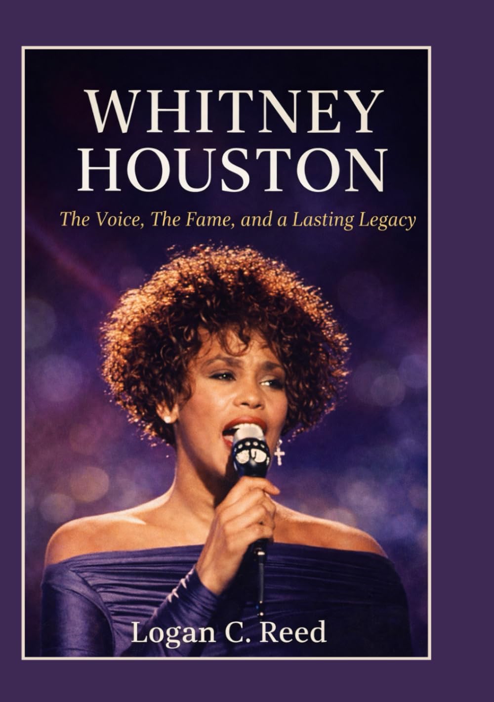 Whitney Houston: The Voice, The Fame, and a Lasting Legacy