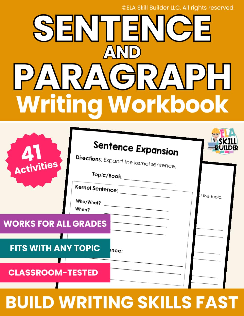 Sentence and Paragraph Writing Workbook: 41 Sentence and Paragraph Skill Building Activities, Paragraph Writing Practice for Homeschool, Elementary, ... (Elementary Grammar & Writing Workbooks)