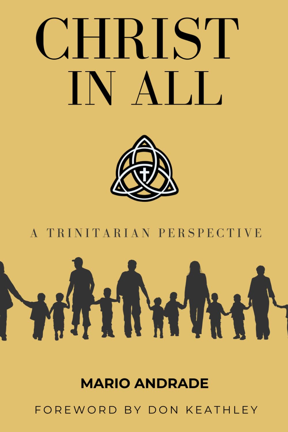Christ In All: A Trinitarian Perspective
