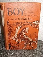 Boy,: An Ozark coon hound B00VIHX7HM Book Cover