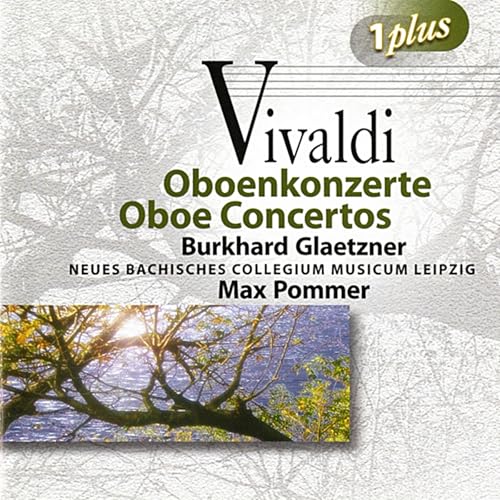 Burkhard Glaetzner, Christine Schornsheim, New Bach Collegium Musicum Leipzig & Max Pommer