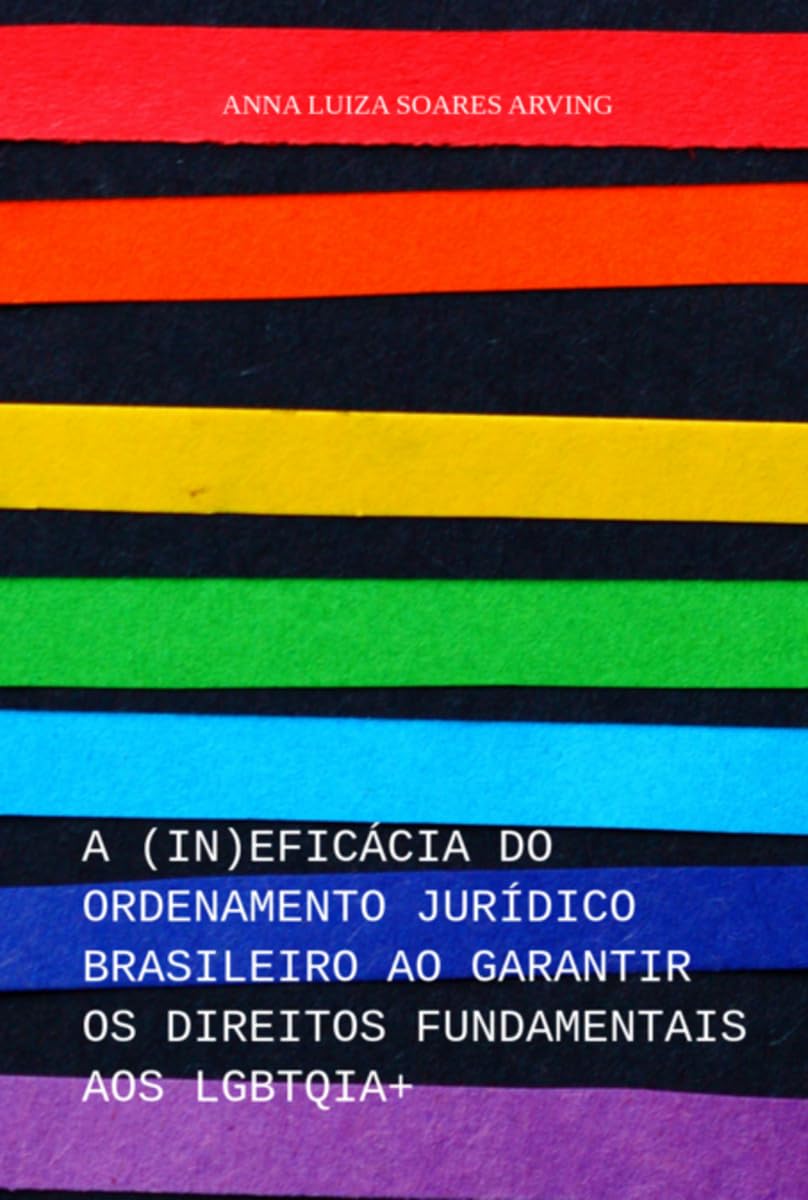 A (in)eficácia Do Ordenamento Jurídico Brasileiro Ao Garant