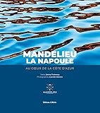 napoule  Mandelieu-La Napoule: Au coeur de la Côte d\'Azur