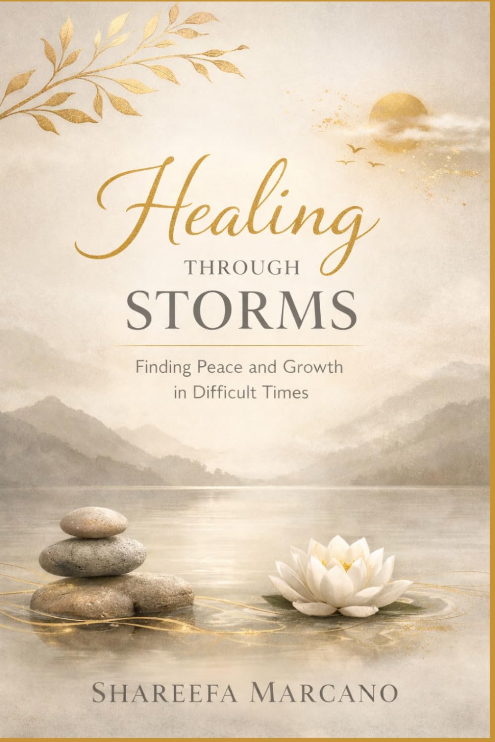 Healing Through Storms: Finding Peace and Growth in Difficult Times
