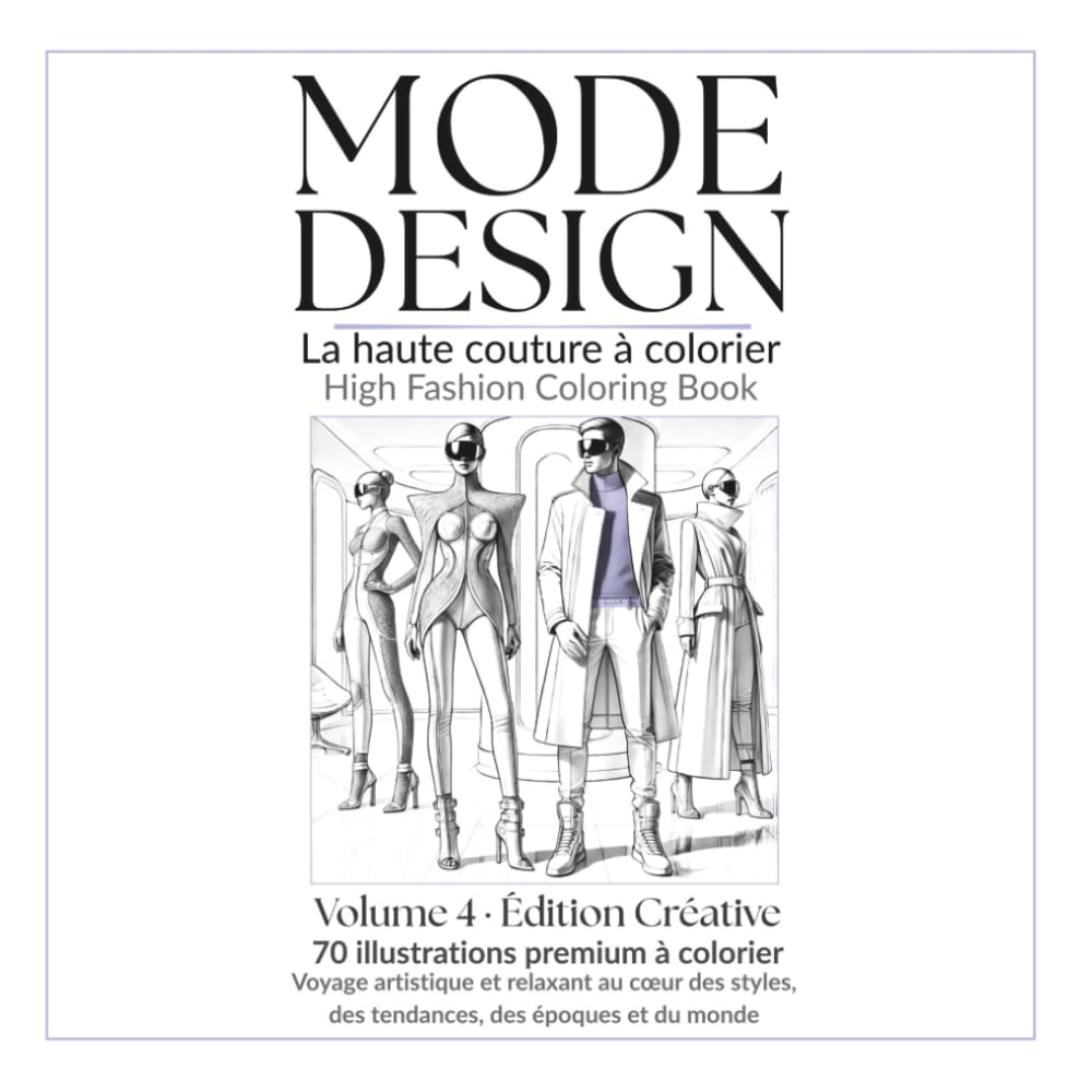Mode Design: Livre de coloriage mode - 70 illustrations fashion premium (Mode Design Coloriage)