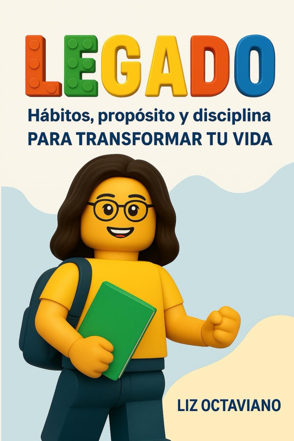 LEGADO: Hábitos, propósito y disciplina para niños y adolescentes que quieren crecer con valores