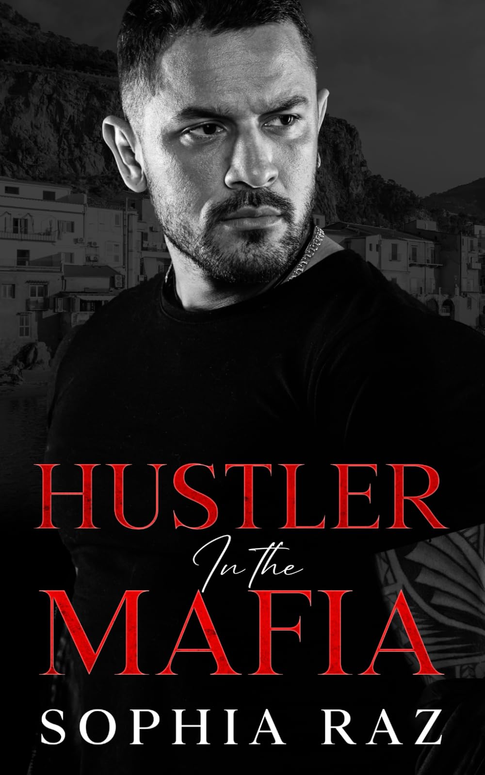 Hustler in the Mafia: A Dark Enemies To Lovers Mafia Romance (The shadows of Cosa Nostra Chronicles)