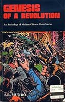 Genesis of a Revolution: An Anthology of Modern Chinese Short Stories 9991573941 Book Cover