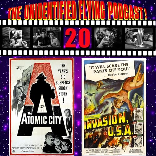 Episode 20 - 1952 - THE ATOMIC CITY & INVASION, U.S.A. Podcast Por arte de portada