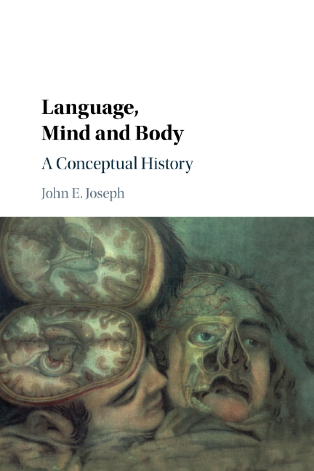 Language, Mind and Body: A Conceptual History