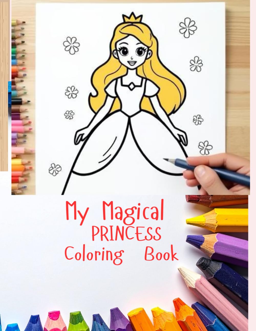 MY MAGICAL PRINCESS COLORING BOOK