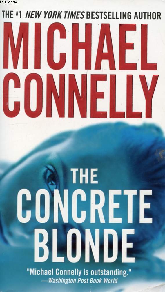 The Concrete Blonde (Harry Bosch) 9780446617581 Connelly