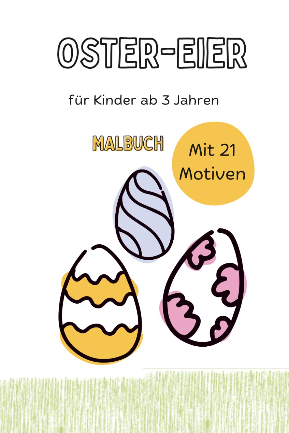 Oster - Eier Malbuch: Für Kinder ab 3 Jahren
