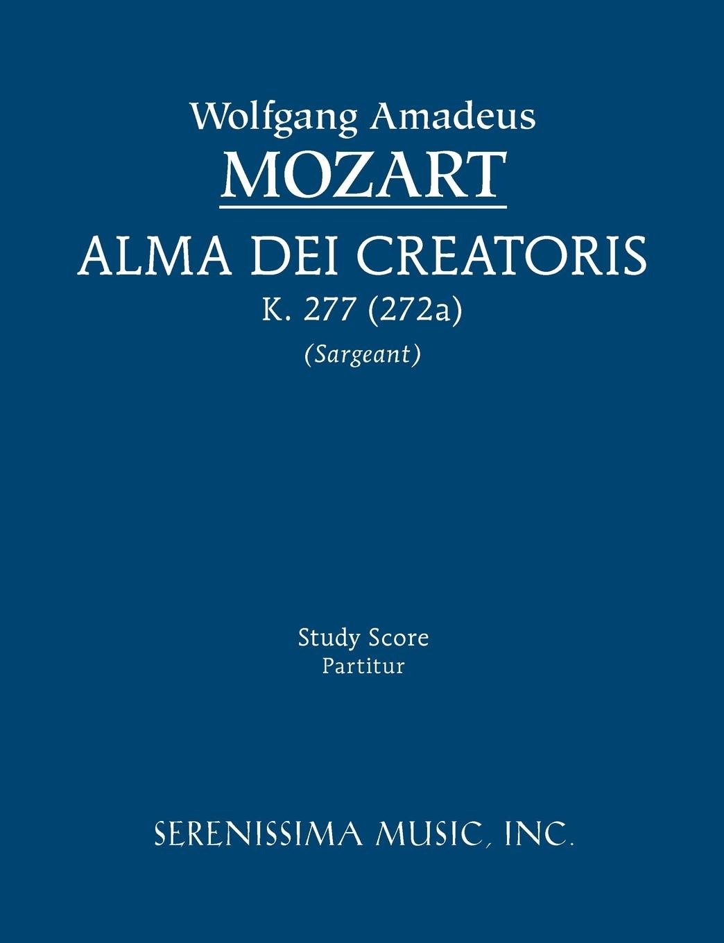 Alma Dei Creatoris, K. 277 (272a): Study score