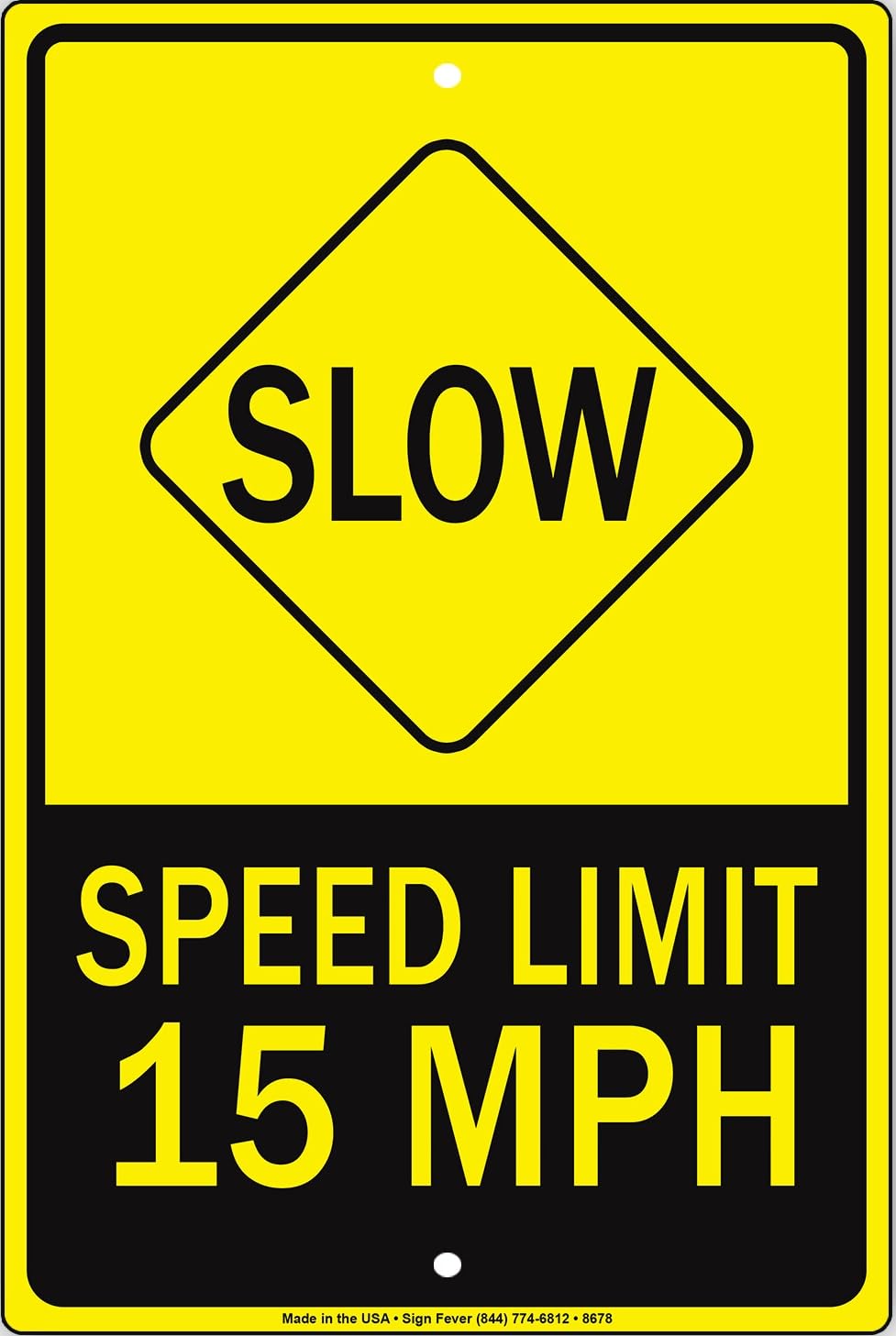 Slow Speed Limit 15 MPH Streets Road Decor Novelty Notice Metal Sign