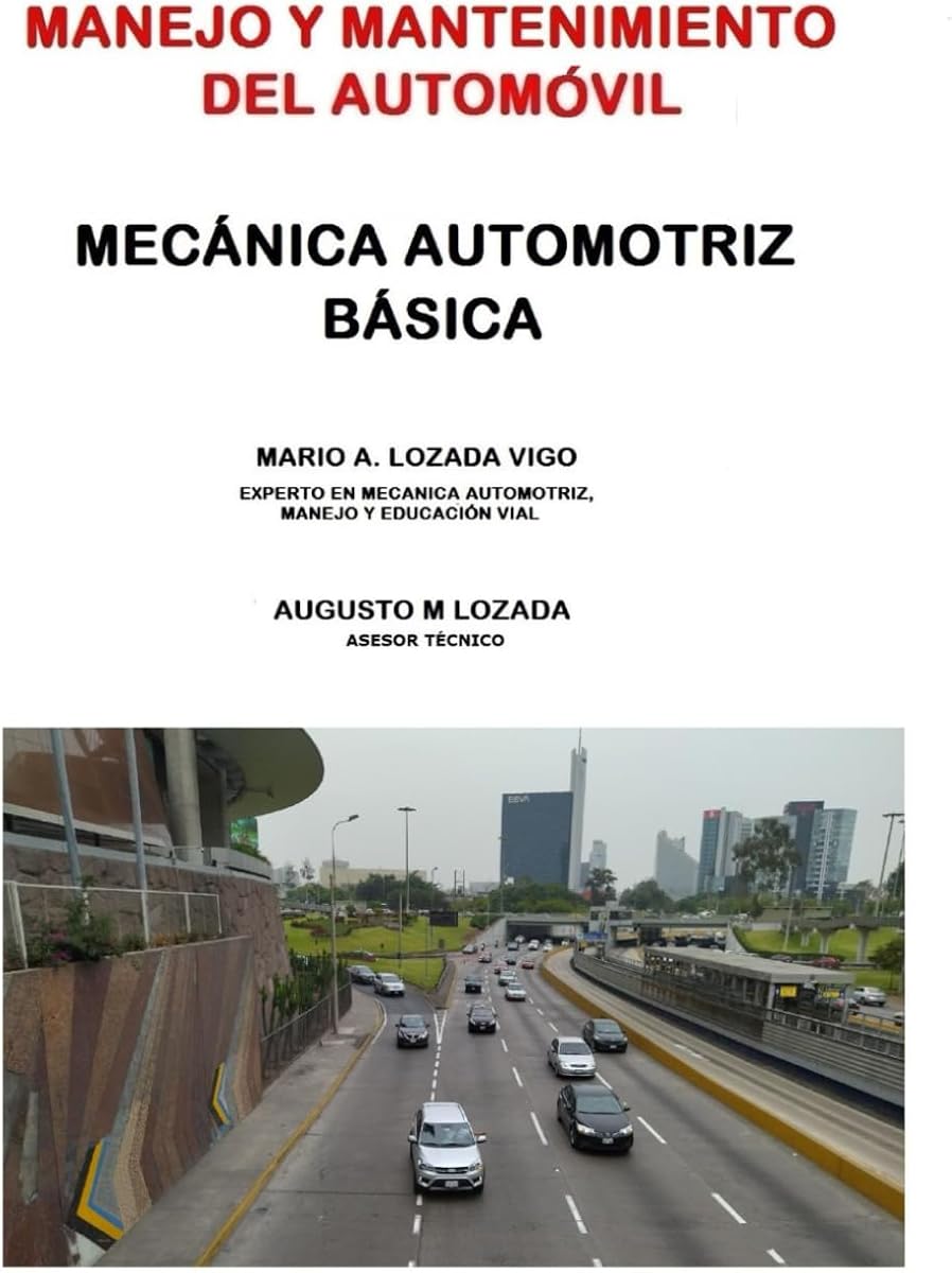 MANTENIMIENTO Y MANEJO DEL AUTOMÓVIL: MECÁNICA AUTOMOTRIZ BÁSICA (Spanish Edition)