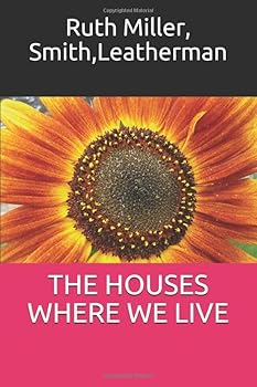 Paperback THE HOUSES WHERE WE LIVE Book