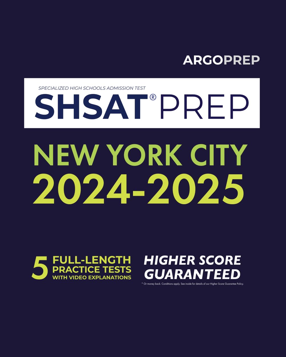 New York City SHSAT Comprehensive Prep: 5 Full-Length Practice Tests | Includes Video Explanations To Each Question | Higher Score Guaranteed Paperback – Full length, 18 August 2021