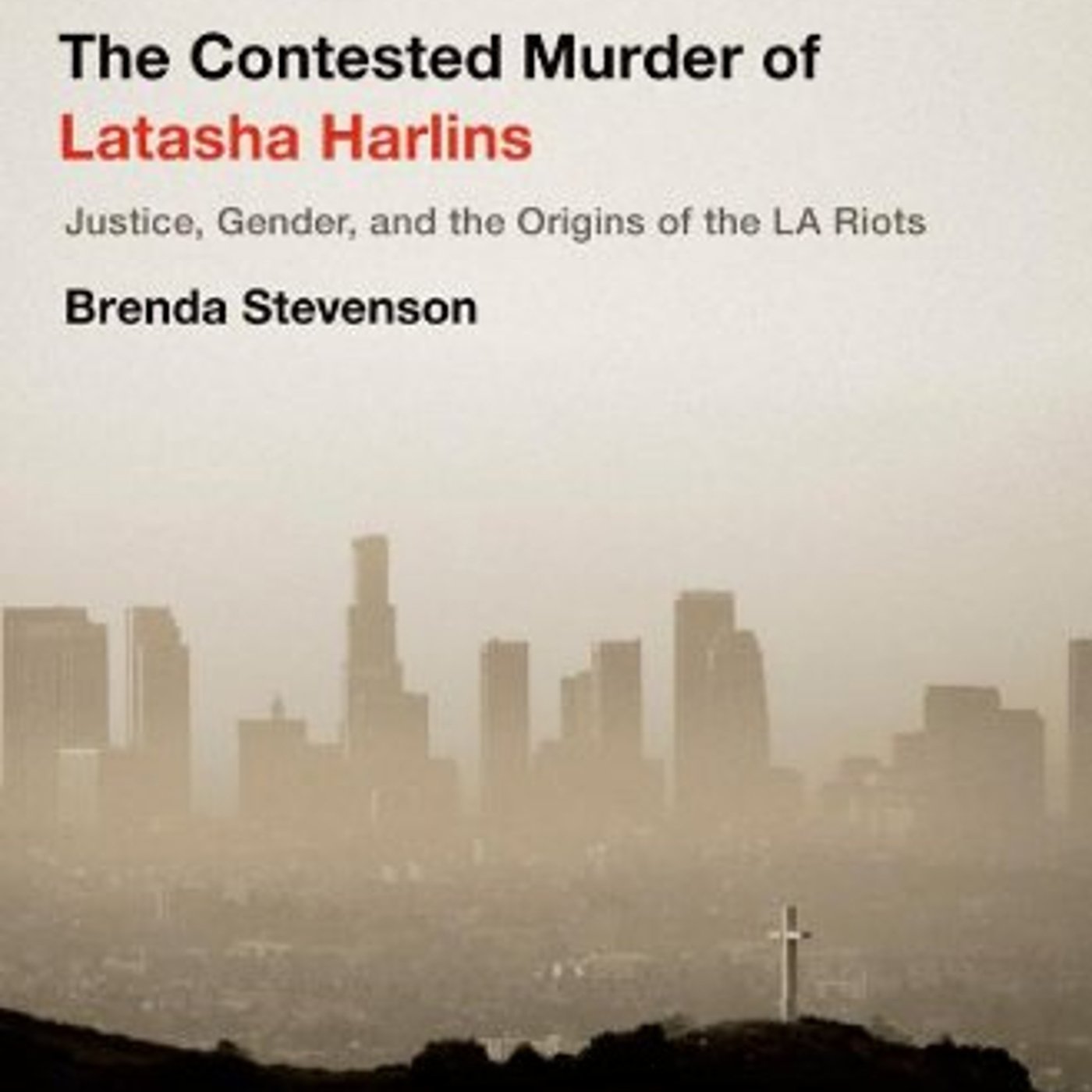 Cover art for The Contested Murder of Latasha Harlins