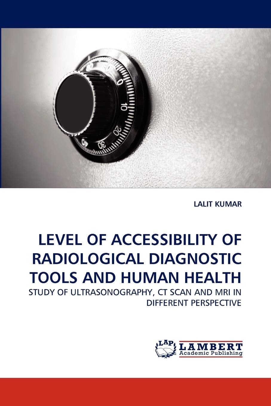 Level of Accessibility of Radiological Diagnostic Tools and Human Health