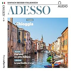 Couverture de ADESSO Audio - Le particelle "ci" und "ne". 7/2017