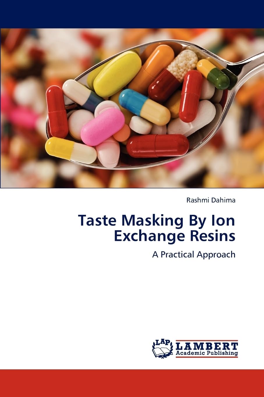 Taste Masking By Ion Exchange Resins: A Practical Approach