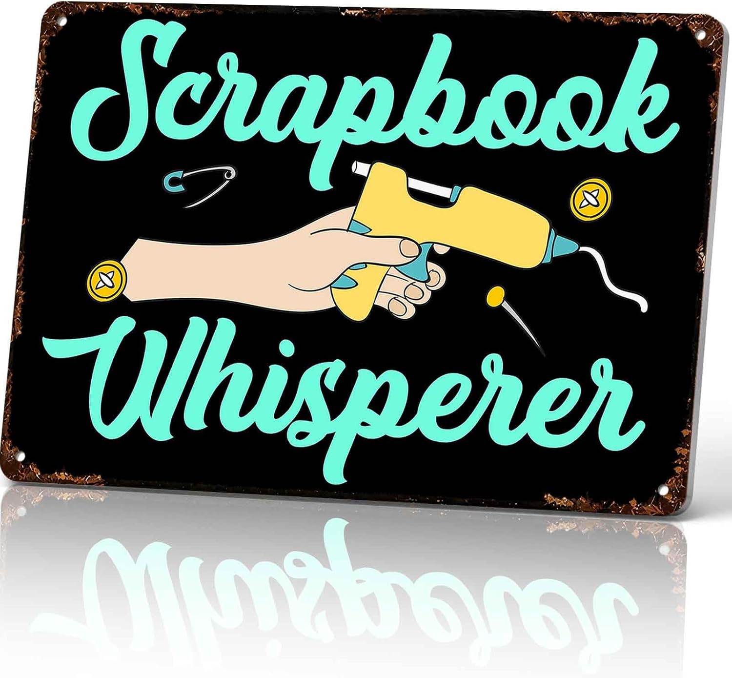 Scrapbook Whisperer Hot Glue Gun Library Metal Sign 8 x 12 Inch