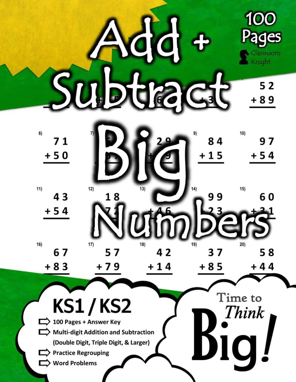 Add + Subtract Big Numbers: KS1 / KS2 | 100 Pages + Answer Key | Multi-Digit Addition and Subtraction (Double Digit, Triple Digit, & Larger) | Word Problems