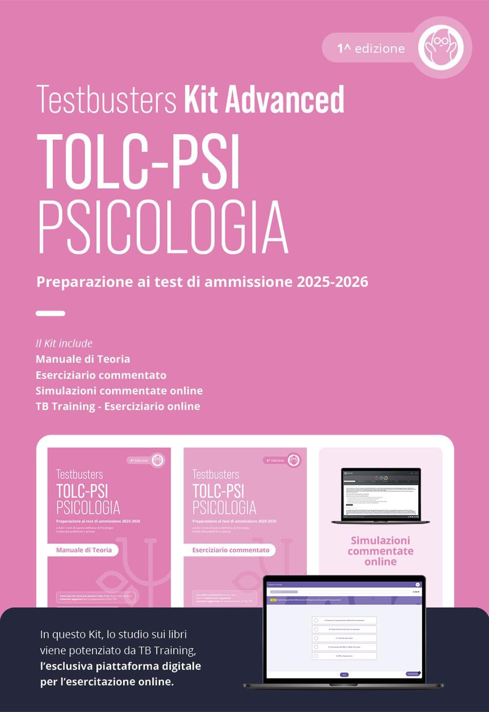 Testbusters. TOLC-PSI. Preparazione al test di ammissione. Kit advanced. Con TB training. Con simulazioni commentate online